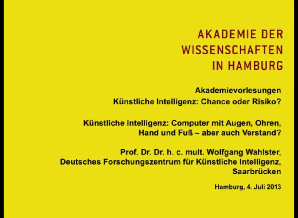 Wahlster Künstliche Intelligenz- Computer mit Augen, Ohren, Hand und Fuß - aber auch Verstand-
